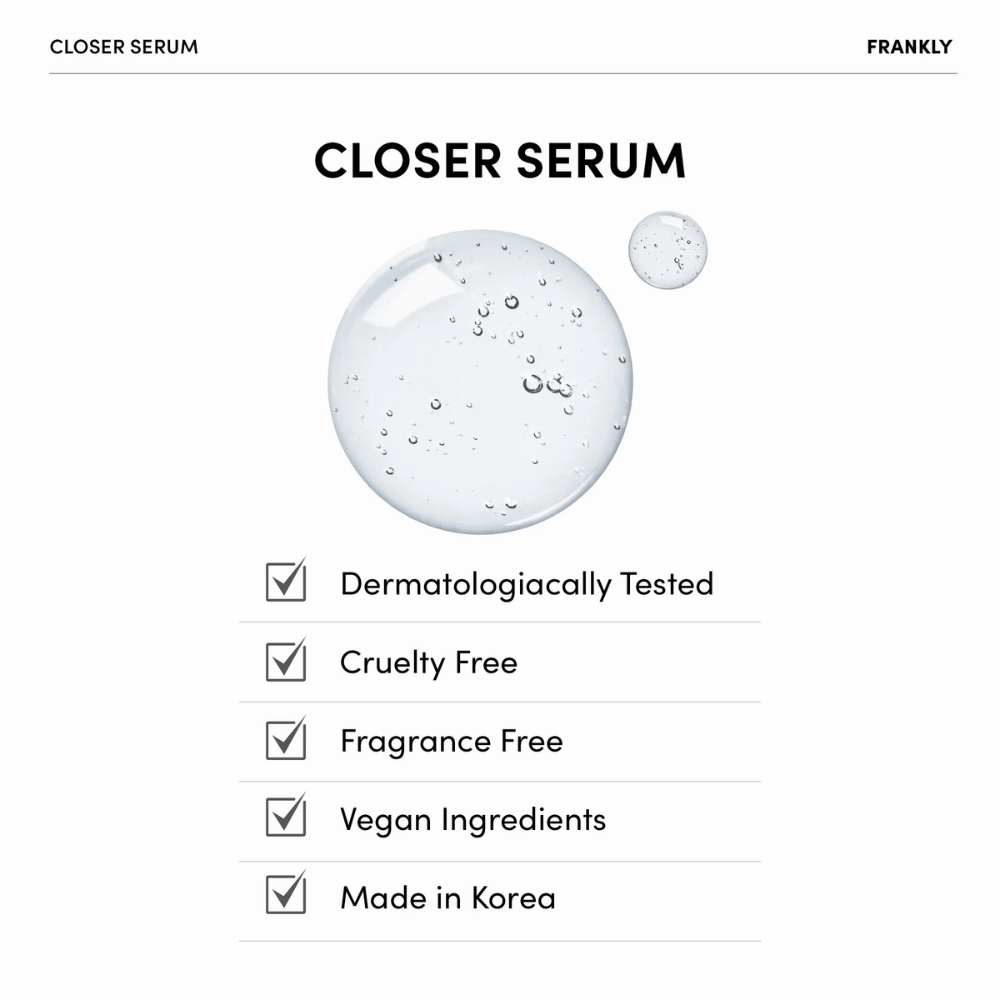 FRANKLY Closer Serum s prozornim gelom in seznam lastnosti: dermatološko testirano, vegansko, cruelty-free in brez dišav.
