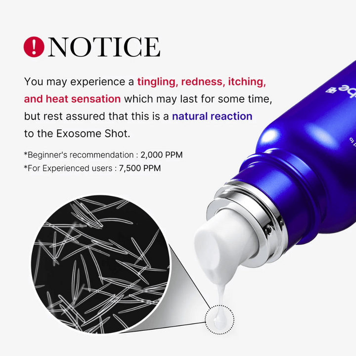 Upoštevajte, da lahko uporaba Medicube One Day Exosome Shot Pore Ampoule 2000 povzroči mravljinčenje, rdečico, srbenje in občutek toplote. To je naravna reakcija na eksosomsko komponento. Priporočeni odmerek: Za začetnike 2.000 PPM, za izkušene uporabnike 7.500 PPM.